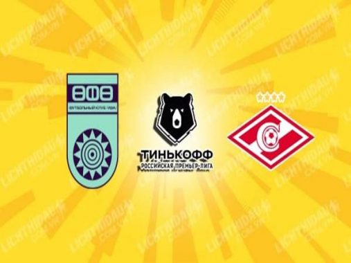 Nhận định bóng đá Ufa vs Spartak Moscow (20h00 ngày 19/8)