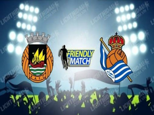 Nhận định Rio Ave vs Sociedad, 17h00 ngày 28/8