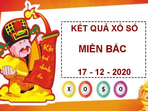 Thống kê kết quả sổ số Miền Bắc thứ 5 ngày 17/12/2020