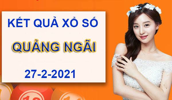 Thống kê XSQNI thứ 7 ngày 27/2/2021