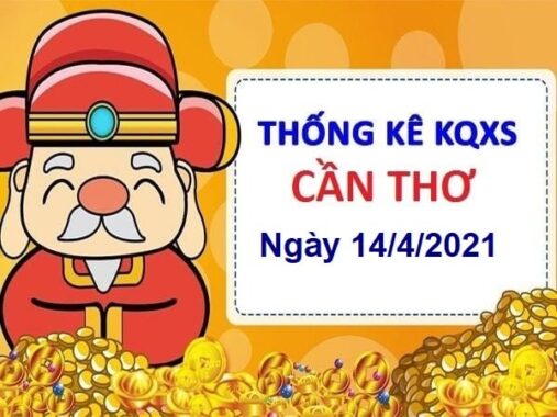 Thống kê KQXSCT ngày 14/04/2021 – Thống kê xổ số Cần Thơ hôm nay thứ 4