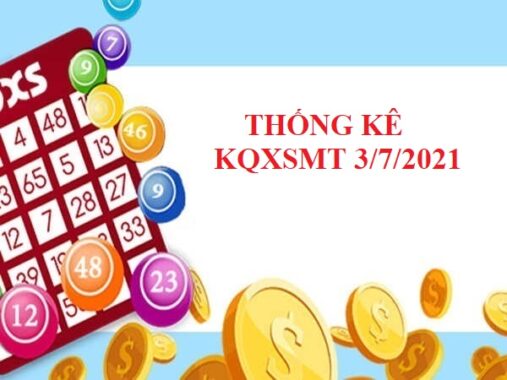 Thống kê chi tiết KQXSMT 3/7/2021 hôm nay