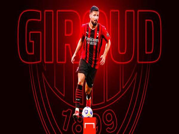 Bóng đá Quốc tế tối 15/7: Giroud chuẩn bị ra mắt AC Milan