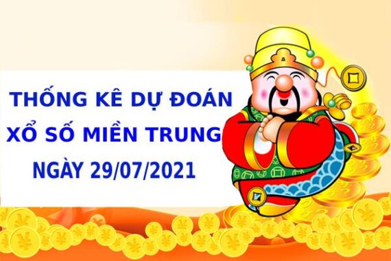 Thống kê XSMT 29/7/2021, dự đoán XSMT chính xác