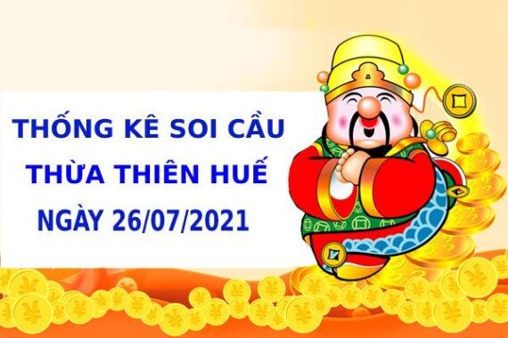 Thống kê thống kê xổ số Phú Yên ngày 26/7/2021 hôm nay
