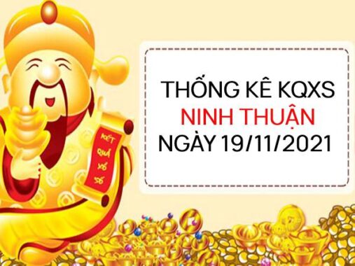 Thống kê xổ số Ninh Thuận ngày 19/11/2021 thứ 6 hôm nay
