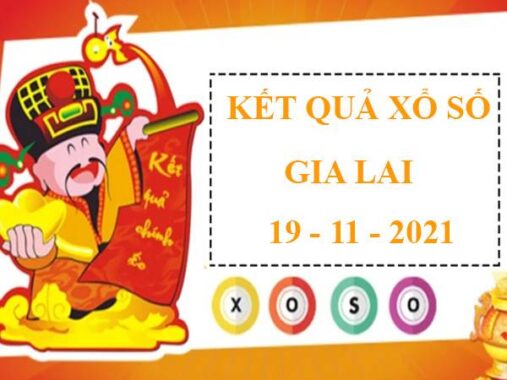 Thống kê xổ số Gia Lai 19/11/2021 dự đoán lô thứ 6