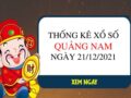 Thống kê xổ số Quảng Nam ngày 21/12/2021 hôm nay thứ 3