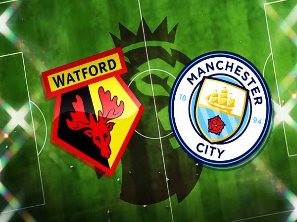 Nhận định kết quả Watford vs Man City, 00h30 ngày 5/12