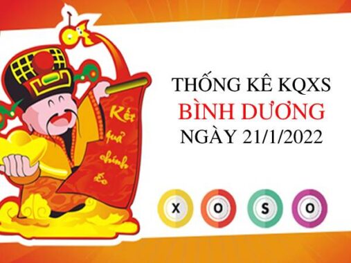 Thống kê xổ số Bình Dương ngày 21/1/2022 hôm nay thứ 6