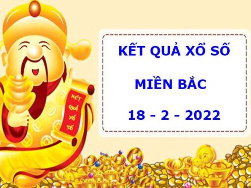 Thống kê kết quả XSMB ngày 18/2/2022 thứ 6