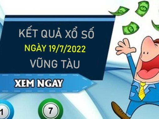 Thống kê XSVT 19/7/2022 dự đoán chốt cầu đặc biệt