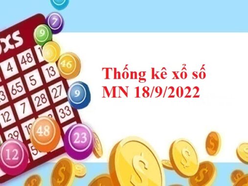 Thống kê xổ số miền Nam 18/9/2022 chủ nhật