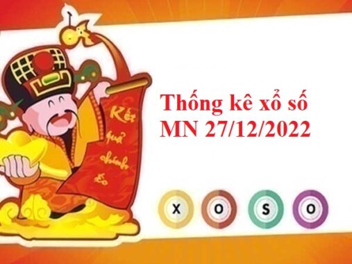Thống kê xổ số miền Nam 27/12/2022 hôm nay