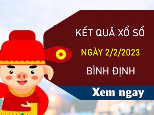 Thống kê XSBDI 2/2/2023 chốt cầu đặc biệt Bình Định