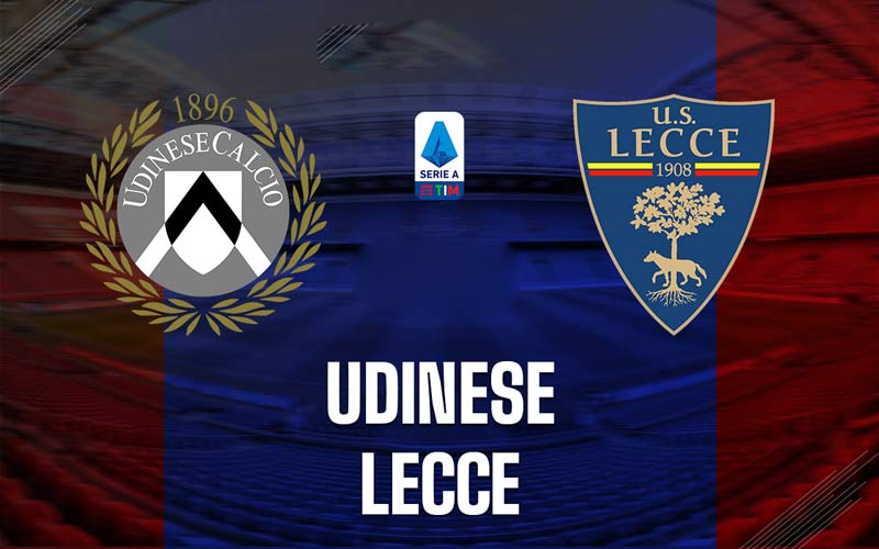 Nhận định kết quả Lecce vs Udinese