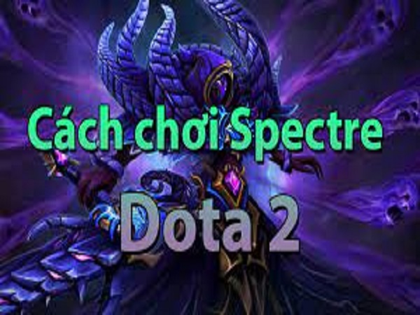 thông tin spectre dota 2 từ đầu đến cuối