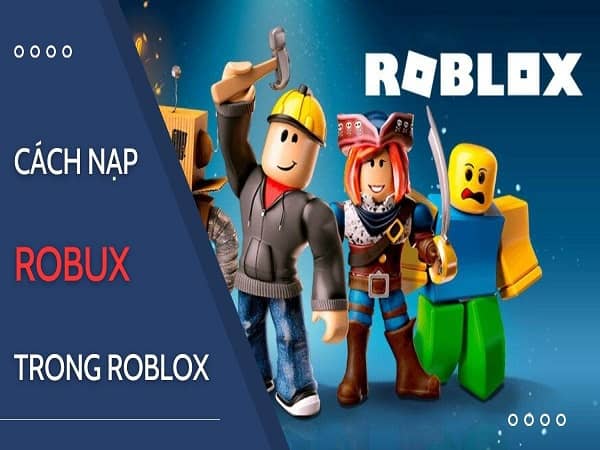 Các cách nộp tiền Roblox