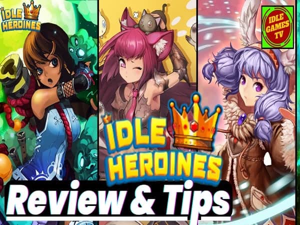 Game thẻ tướng android  : Idle Heroines