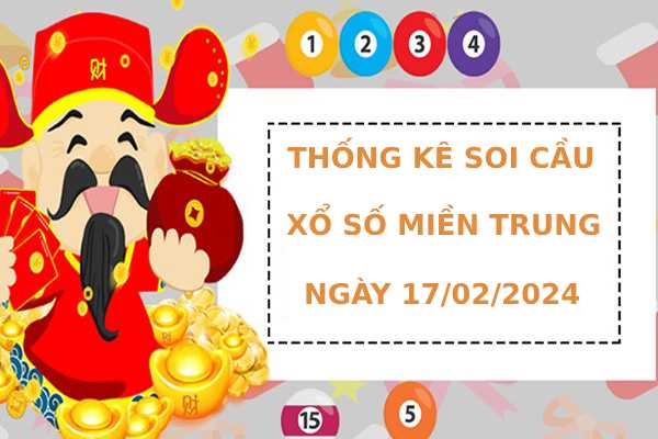 Thống kê thống kê kết quả XSMT ngày 17/2/2024