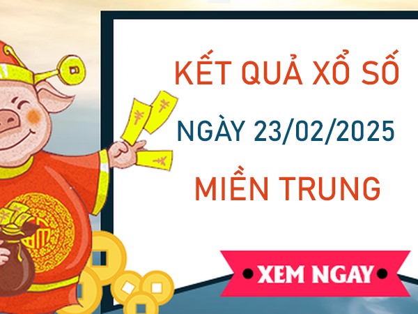 Thống kê xổ số miền Trung 23/2/2025 cặp lô gan lâu về nhất