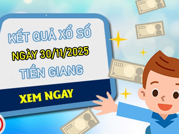 Dự đoán XSTG ngày 30 tháng 11 năm 2025 miễn phí